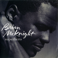 Brian McKnight - Superhero