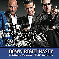Hep Cat Boo Daddies - Down Right Nasty