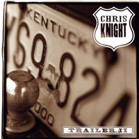 Knight, Chris - Trailer Tapes II