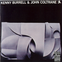 John Coltrane - Kenny Burrell & John Coltrane (Split)