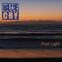 Blue Cry - First Light
