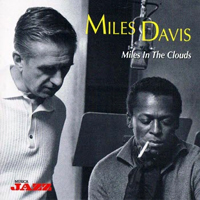 Miles Davis - Miles in the Clouds
