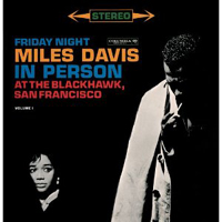 Miles Davis - In Person Friday Night At The Blackhawk, Complete, Vol. 1 (CD 2)