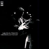 Miles Davis - Miles In Tokyo