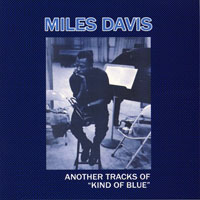 Miles Davis - Another Tracks of Kind of Blue