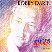 Darin, Bobby - Moods Swings: The Best Of Atlantic Years, 1965-1967