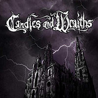 Candles And Wraiths - Beneath Cathedral Walls