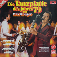 Max Greger - Die Tanzplatte Des Jahres '79