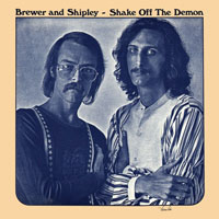 Brewer & Shipley - Shake Off The Demon (LP)