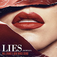 Will Sparks - Lies (Remixes) feat.