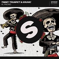 Timmy Trumpet - Al Pacino (with Krunk!) (Single)
