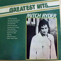 Mitch Ryder (William S. Levise, Jr. / Mitch Ryder & The Detroit Wheels ...