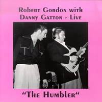 Robert Gordon - Humbler: Live