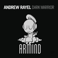 Andrew Rayel - Andrew Rayel - Dark Warrior (Radio Edit) [Single]