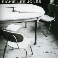 Lee Jones, Rickie - It's Like This