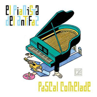 Comelade, Pascal - El Pianista Del Antifaz