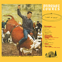 Parquet Courts - Light Up Gold (Bonus Mix CD: Please Share With The Rest Of Humanity (917) 471 - 2855)