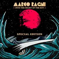 Marco Ragni - Into the Heart of the Sun (Special Edition)