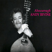 Andy Irvine - Abocurragh