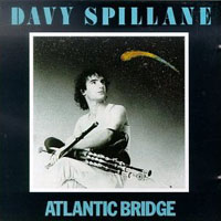 Spillane, Davy - Atlantic Bridge
