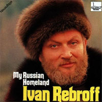 Rebroff, Ivan - My Russian Homeland (LP)