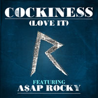 Rihanna - Cockiness - Love It (Remix) [Single]