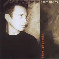Andy Summers - Synaesthesia