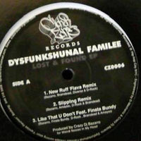 Da Dysfunkshunal Familee - Lost & Found (12'' Single)