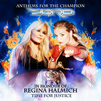 Doro - Anthems for the Champion (In Honour of Regina Halmich - Time for Justice)