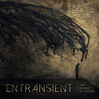 Entransient - The Weight of Things