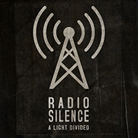 Light Divided - Radio Silence (Single)
