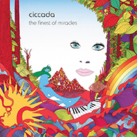 Ciccada - The Finest of Miracles