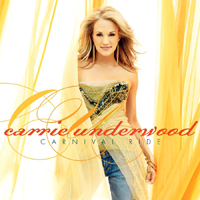Carrie Underwood - Carnival Ride (Deluxe Edition)