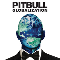 Pitbull (USA) - Globalization