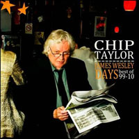 Chip Taylor - James Wesley Days: Best Of 99-10 (CD 2)