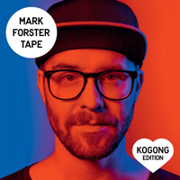 Mark Forster - Tape (Kogong Version)