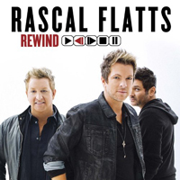 Rascal Flatts - Rewind (Deluxe Edition)