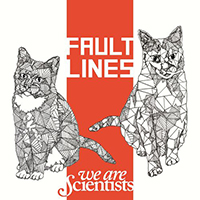 We Are Scientists - Fault Lines (Single)