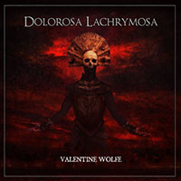 Valentine Wolfe - Dolorosa Lachrymosa