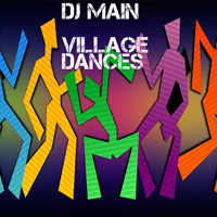 DJ Main - Village Dances
