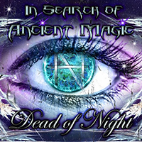 Dead Of Night (GBR) - In Search of Ancient Magic