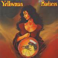 Yellowman - Badness