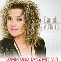 Daniela Alfinito - Komm Und Tanz Mit Mir