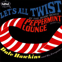 Dale Hawkins - Let's All Twist at the Miami Beach Peppermint Lounge (LP)