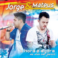 Jorge & Mateus - A Hora E Agora - Ao Vivo Em Jurere