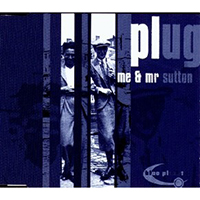 Plug - Me & Mr. Sutton (EP)