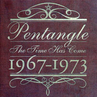 Pentangle - The Time Has Come, Boxset 1967-73 (CD 1)