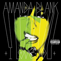 Amanda Blank - I Love You