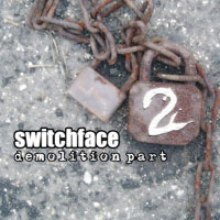 Switchface - Demolition, Part 2 (EP)