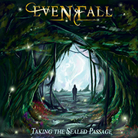 Evenfall (USA) - Taking The Sealed Passage